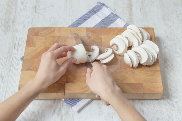 Slice the mushrooms