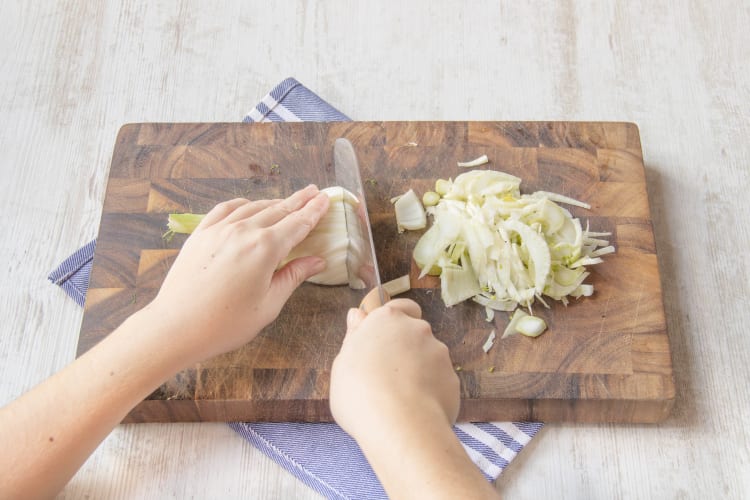 Cut the fennel