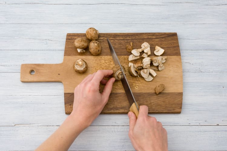 Chop the mushrooms