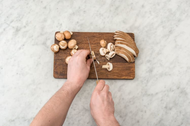 Cut up the mushrooms